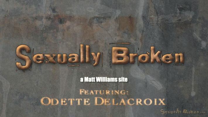 [1018 MB] [Sexuallybroken.com] Odette DELACROIX (15-05-2015) [2015, BDSM, Bondage, Deepthroat, Domination, Humiliation, Toys, Hardcore, All Sex, HDRip, 720p]